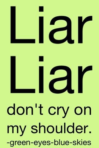 Funny Liar Picture Quotes - ShortQuotes.cc