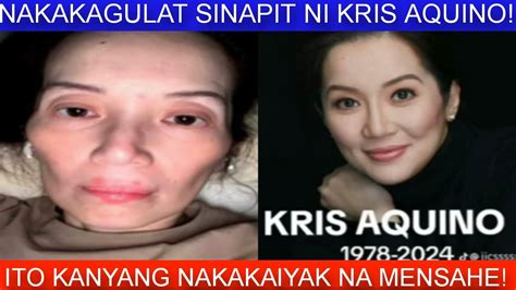 KRIS AQUINO LATEST UPDATE ITO NAKAKALUNGKOT NA KANYANG SINAPIT YouTube