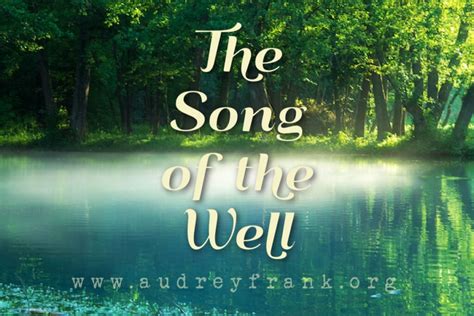 The Song Of The Well Audrey Frank Audrey Frank Instead Of Shame