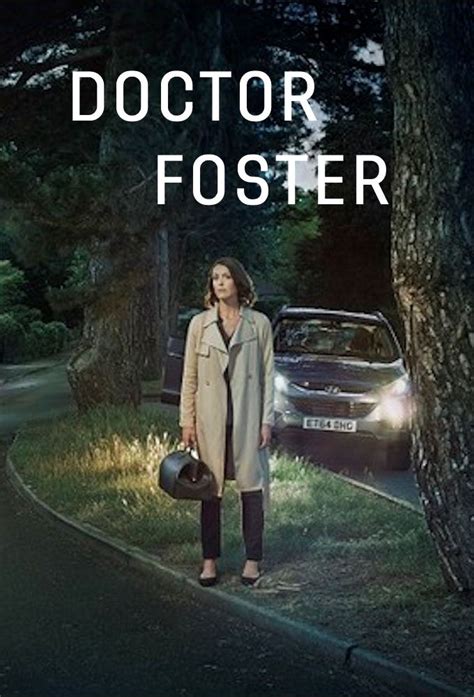 Dr Foster - Série (2015) - SensCritique