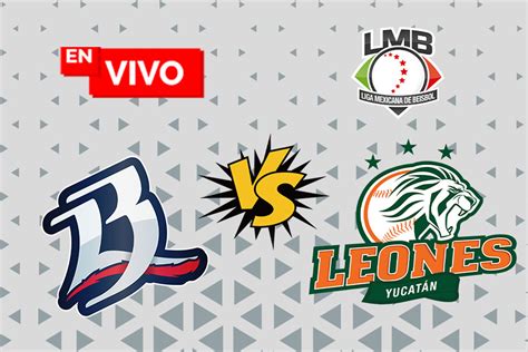 Top 48 Imagen Leones De Yucatan Vs Acereros De Monclova En Vivo