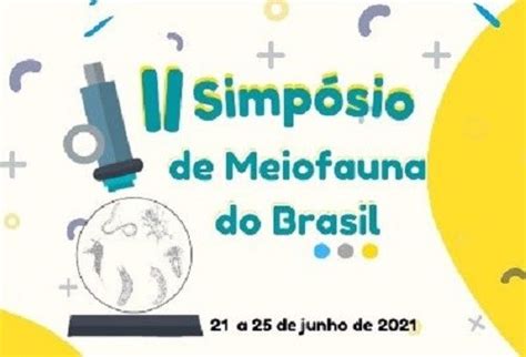 Inscri Es Abertas Para Segunda Edi O Do Simp Sio Meiofauna Do Brasil