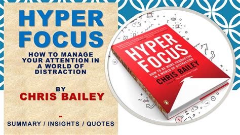 Hyperfocus: How to Manage Your Attention in a World of Distraction by Chris Bailey - Book ...