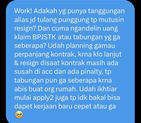 Work Semoga Bisa Dapet Kerjaan Lain Ga Lama Setelah End Contract BACA