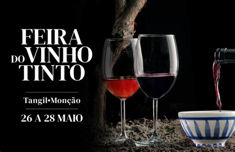 Feira Do Vinho Tinto Regressa A Tangil De A De Maio