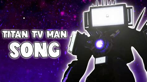 Titan Tv Man Song MrFuzzy Song Lyrics Music Videos Concerts