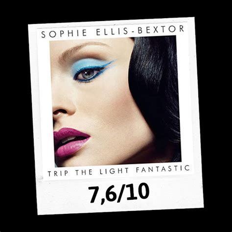 Les Passions De Viedefun J Ecoute Je Note Sophie Ellis Bextor