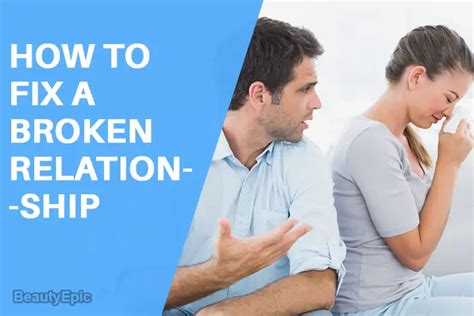 How To Fix A Broken Relationship