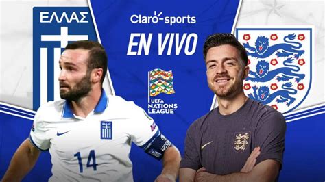 Grecia Vs Inglaterra En Vivo La Uefa Nations League Resultado Y Goles