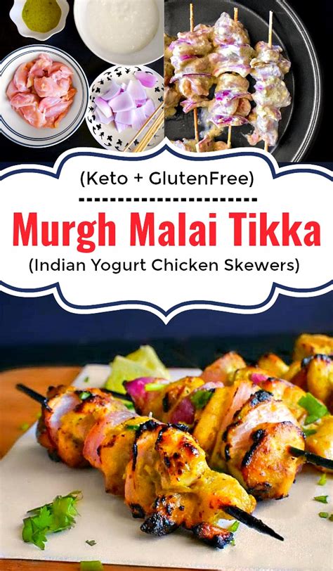 Murg Malai Tikka Recipe Indian Chicken Skewers Ketochicken