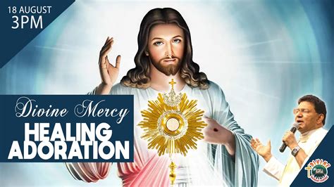 Divine Mercy Healing Adoration Fr Augustine Vallooran August