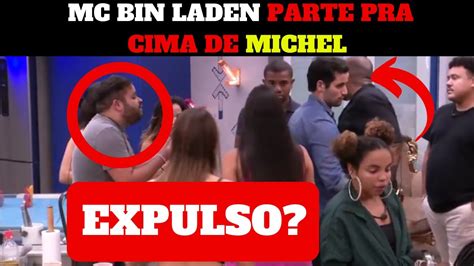 Bbb Mc Bin Laden Parte Pra Cima De Michel Treta Ao Vivo Youtube