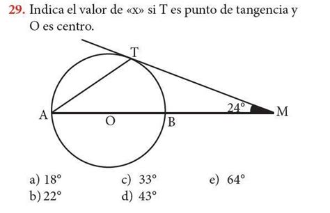 Indica El Valor De TAB Si T Es Punto De Tangencia Y O Es Centro Doy