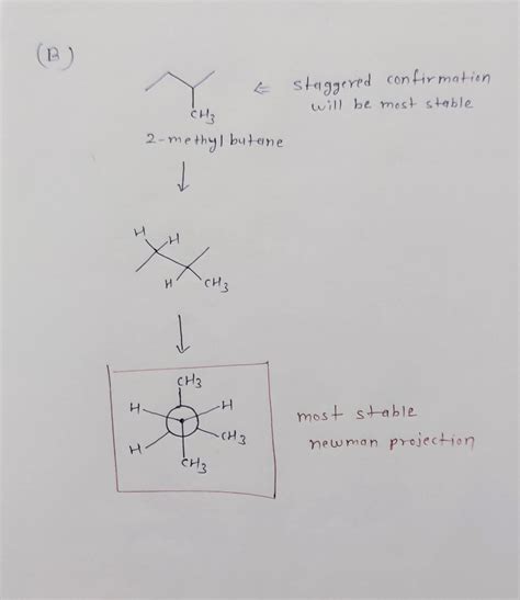 [Solved] A)Draw the Newman projection for a staggered conformer ...