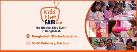 Kids Time Fair 2024 Bangladesh Shishu Academy বাংলাদেশ শিশু একাডেমি