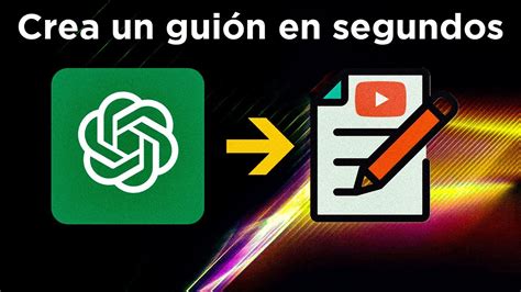 Como Escribir Un Guion Para Youtube Con Inteligencia Artificial