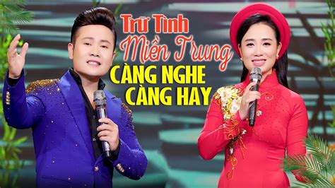 Đưa Anh Về Hà Tĩnh Giận Mà Thương Những Ca Khúc Trữ Tình Miền Trung