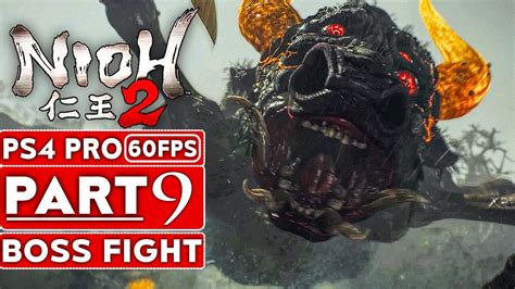 NIOH 2 Gameplay Walkthrough Part 9 Gyuki BOSS FIGHT 1080p HD 60FPS PS4