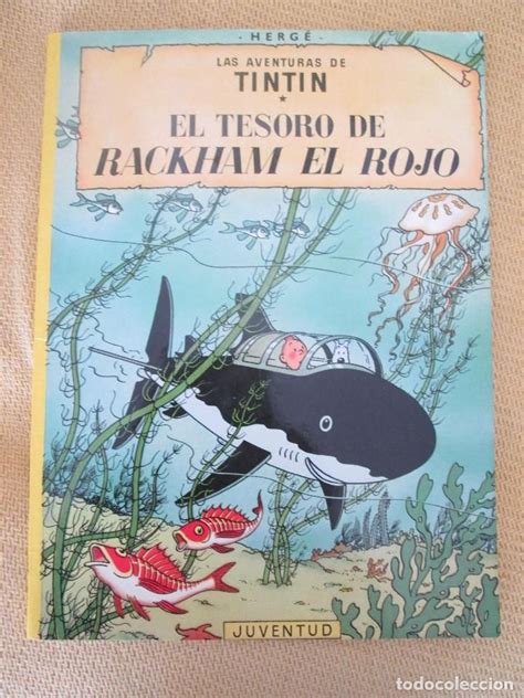 TINTIN EL TESORO DE RACKHAM EL ROJO TINTIN HERGE EDITORIAL JUVENTUD