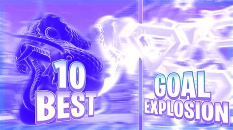 The Best Goal Explosion Of Season Rocket League Goal Explosions