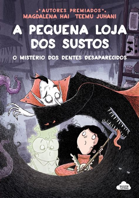 A Pequena Loja Dos Sustos O Mist Rio Dos Dentes Desaparecidos