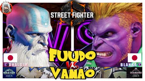 SF6 FUUDO DHALSIM VS LGA L VANAO BLANCA STREET FIGHTER 6 YouTube