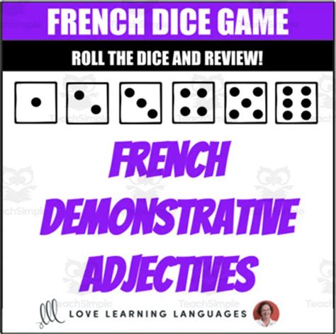 French Demonstrative Adjectives Dice Game Adjectifs Démonstratifs Jeu De Dés By Teach Simple