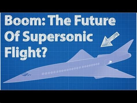 Boom: The Future of Supersonic Flight Instructional Video for 9th ...