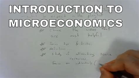 Introduction To Microeconomics Youtube