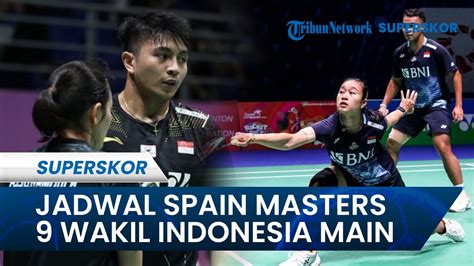 Jadwal Spain Masters Wakil Garuda Bertanding Demi Tiket Ganda