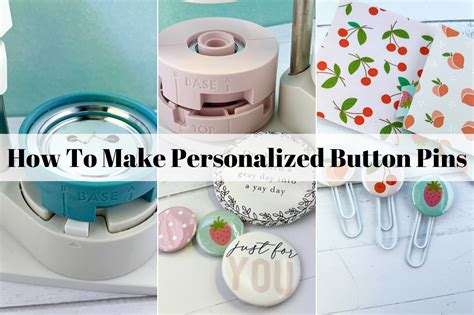 How To Make Personalized Button Pins To Sell And Craft