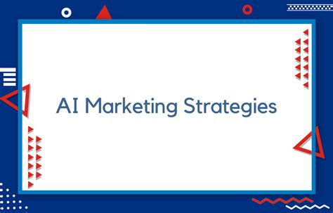 Ai Marketing Strategies How Ai Marketing Strategies Can Boost Your Business