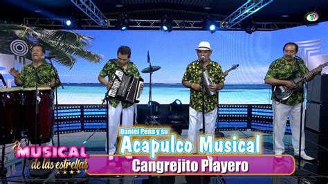 Acapulco Musical Cangrejito Playero Video Oficial YouTube