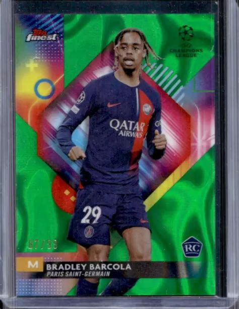 2023 24 TOPPS FINEST UCL Bradley Barcola Green Lava Refractor Rookie RC