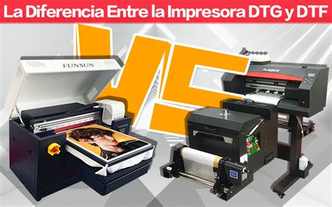 La Diferencia Entre La Impresora DTG Y La Impresora DTF FUNSUN