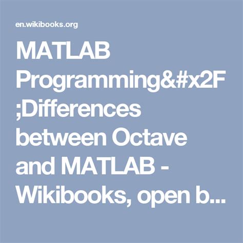 Differences Between Octave And Matlab Wikibooks Open Books For An