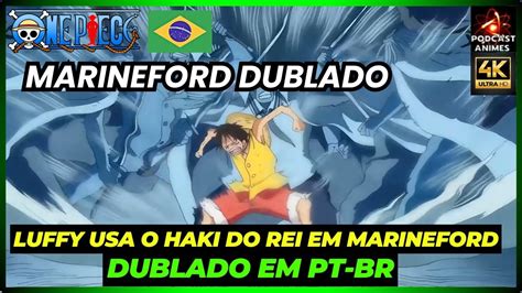 LUFFY USA O HAKI DO REI EM MARINEFORD ONE PIECE DUBLADO YouTube