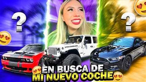 Buscando Mi Nuevo Auto Karlagroo Youtube