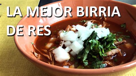 C Mo Hacer Birria De Res Casera F Cil Y Sin Grasa Receta Paso A Paso