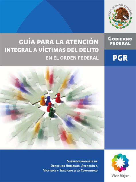 Guia Para La Atencion Integral De Victimas Del Delito En El Orden Federal Pdf Victimologia