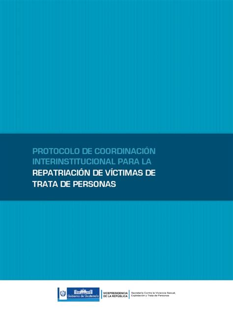 Protocolo De Coordinacion Interinstitucional Para La Repatriacion De