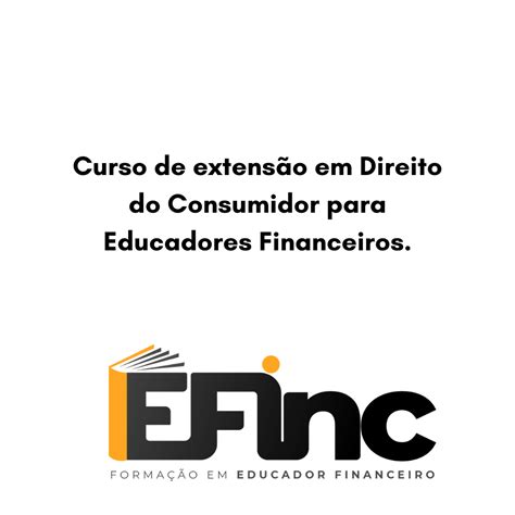 Curso de extensão em Direito do Consumidor para Educadores Financeiros