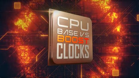 CPU Base Clocks vs Boost Clocks - What are they and what are the differences?