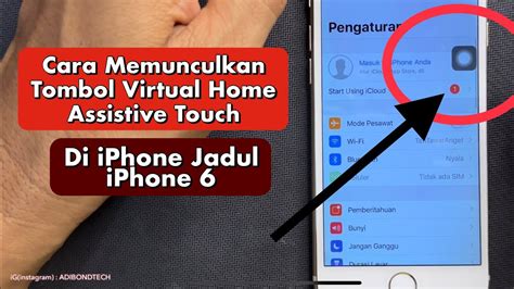 Cara Memunculkan Tombol Assistive Touch Di Iphone Youtube