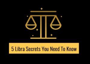 Libra Secrets You Need To Know Revive Zone