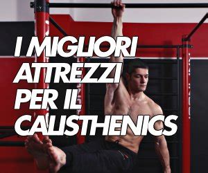 Esercizi Braccia A Corpo Libero Ideali Per Chi Ama Il Calisthenics