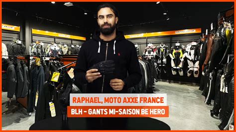 Test des Gants mi saison BLH BE HERO par Raphaël chez Moto Axxe France