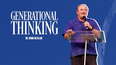 Generational Thinking By Dr Berin Gilfillan YouTube