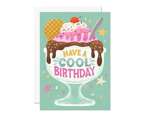 Have A Cool Birthday Ice Cream Birthday Card The Letter Arty