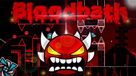 On Mobile Bloodbath 100 Extreme Demon By Riot Geometry Dash